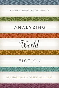 Analyzing World Fiction: New Horizons in Narrative Theory (Repost)