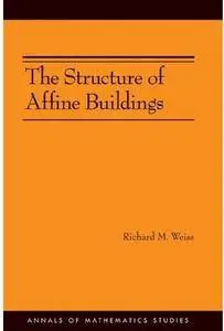 The Structure of Affine Buildings [Repost]