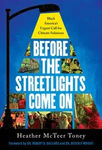 Before the Streetlights Come On: Black America's Urgent Call for Climate Solutions