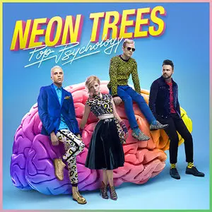 Neon Trees - Pop Psychology (2014) [Official Digital Download]