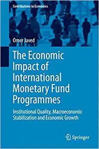 The Economic Impact of International Monetary Fund Programmes (Repost)