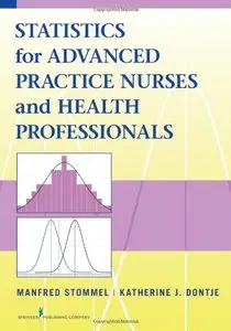 Statistics for Advanced Practice Nurses and Health Professionals (Repost)