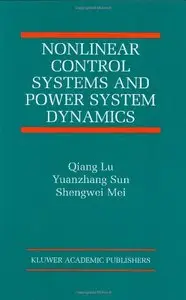 Nonlinear Control Systems and Power System Dynamics