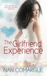 «The Girlfriend Experience» by Nan Comargue