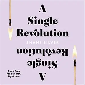 A Single Revolution: Don't Look for a Match. Light One. [Audiobook]