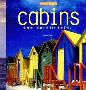 Frank Roots - Cabins: Dens and Bolt Holes