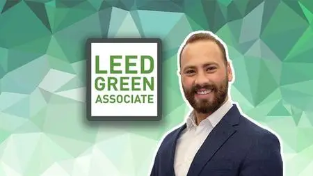 The Complete 2021 LEED Green Associate Training