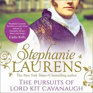 «The Pursuits Of Lord Kit Cavanaugh» by Stephanie Laurens