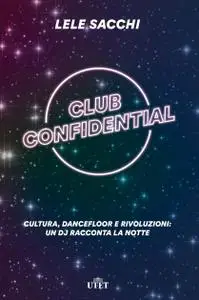 Lele Sacchi - Club confidential