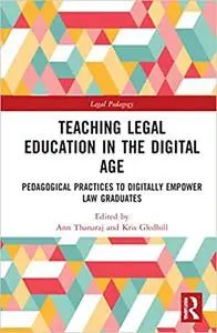 Teaching Legal Education in the Digital Age