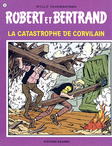 Robert et Bertrand - Tome 14 - La Catastrophe de Corvilain