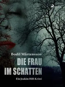 «Die Frau im Schatten» by Bodil Mårtensson