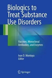 Biologics to Treat Substance Use Disorders