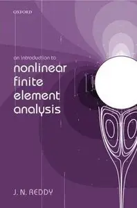 An Introduction to Nonlinear Finite Element Analysis (Repost)