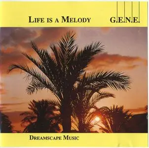 G.E.N.E. - Life Is A Melody (1988) Repost