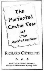The Perfected Center Tear