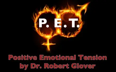 Positive Emotional Tension by Robert Glover