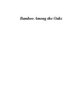 Bamboo Among The Oaks: Contemporary Writing by Hmong Americans