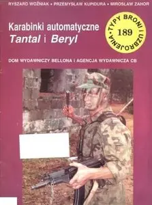 Karabinki automatyczne Tantal i Beryl (Typy Broni i Uzbrojenia 189) (Repost)
