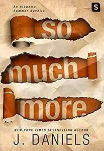 So Much More: An Alabama Summer Novella (Kindle Single)