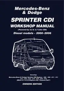 «Mercedes Benz & Dodge Sprinter CDI 2000–2006 Owners Workshop Manual» by Various Authors