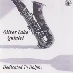 Oliver Lake Quintet - Dedicated to Dolphy (1996)