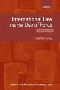 International Law and the Use of Force, 3rd Edition