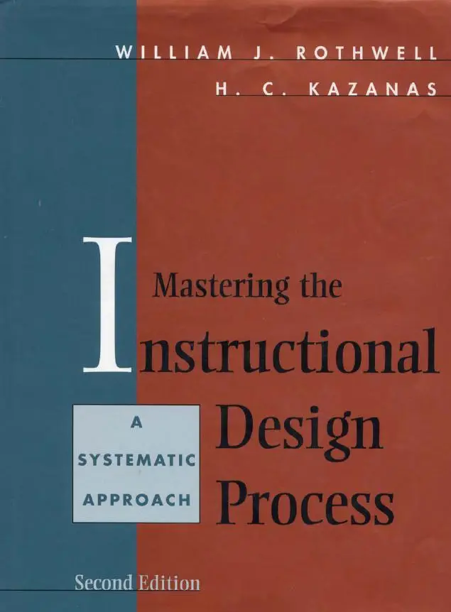 Mastering The Instructional Design Process : A Systematic Approach, 2nd ...