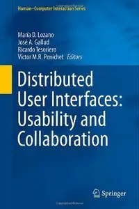 Distributed User Interfaces: Usability and Collaboration [Repost]