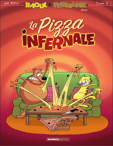 Raoul et Fernand - Tome 4 - La pizza infernale (2018)