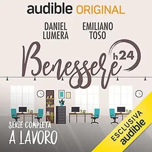 «Benessere h24 - Lavoro» by Daniel Lumera; Emiliano Toso
