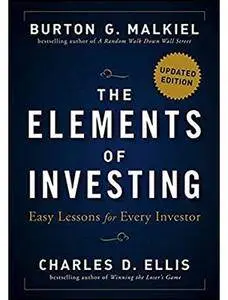 The Elements of Investing: Easy Lessons for Every Investor (2nd edition) [Repost]