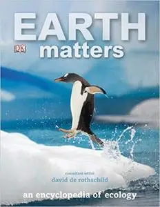 Earth Matters: An Encyclopedia of Ecology