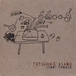 Tatsuhiko Asano - Genny Haniver (2001) {Geist}