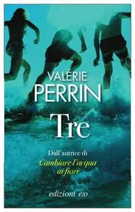 Valérie Perrin - Tre