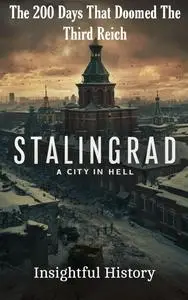 Stalingrad: A City in Hell