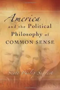 America and the Political Philosophy of Common Sense