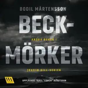 «Beckmörker» by Bodil Mårtensson