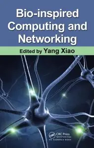 Bio-Inspired Computing and Networking (Repost)
