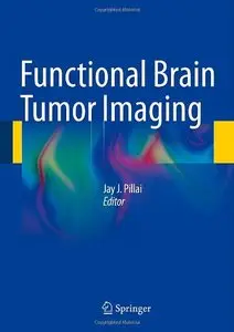 Functional Brain Tumor Imaging
