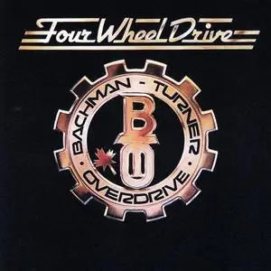 Bachman-Turner Overdrive - Four Wheel Drive (1975/2021) [Official Digital Download 24/192]