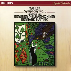 Gustav Mahler: Symphonie Nr.3 d-moll - Bernard Haitink, Berliner Philharmoniker, Jard van Nes