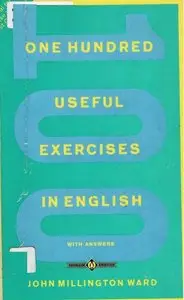 One Hundred Useful Exercises in English with Answers