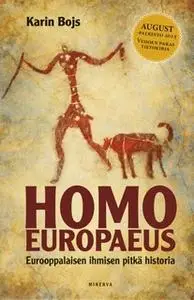 «Homo Europaeus» by Karin Bojs