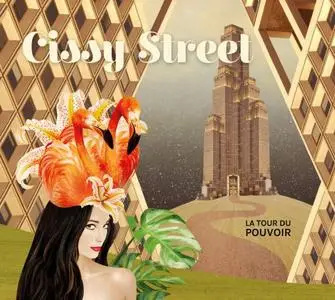 Cissy Street - La Tour du Pouvoir (2020) {2 Production}