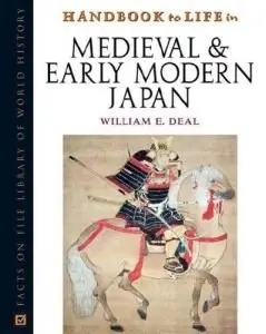 Handbook To Life In Medieval And Early Modern Japan (repost)
