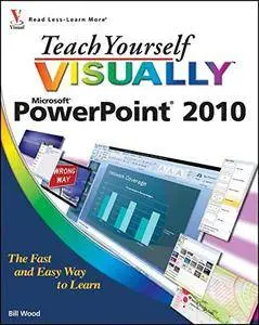 Teach Yourself VISUALLY PowerPoint 2010(Repost)