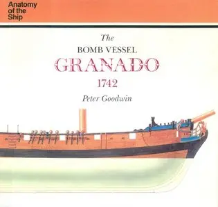 The Bomb Vessel "Granado"