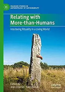 Relating With More-than-humans: Interbeing Rituality in a Living World
