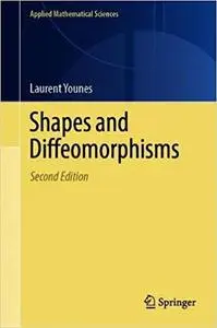 Shapes and Diffeomorphisms  vol 2